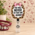 You Will Never Do That One Again Badge Reel on a beige nursing-themed background